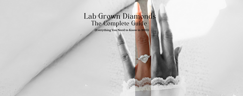 Lab-Grown Diamonds: The Complete Guide